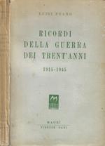 Ricordi della guerra dei trent'anni 1915-1945