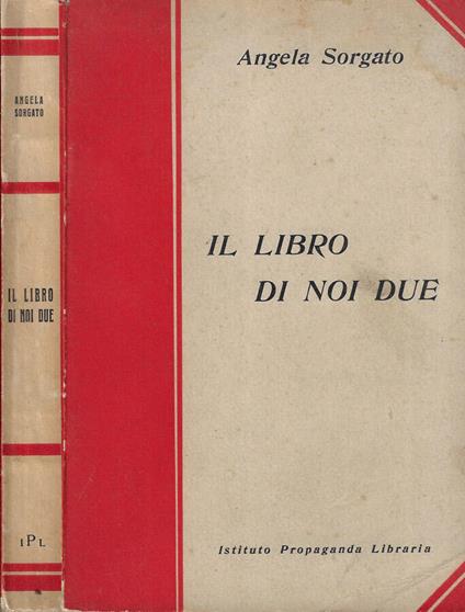 Il libro di noi due - Angela Sorgato - copertina