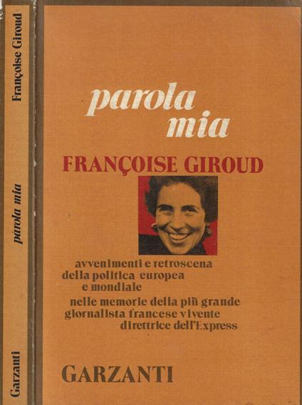 Parola mia - Françoise Giroud - copertina