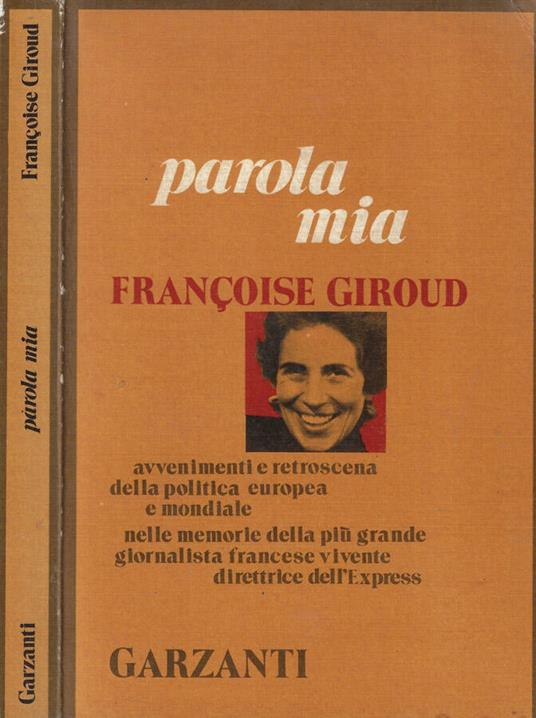 Parola mia - Françoise Giroud - copertina