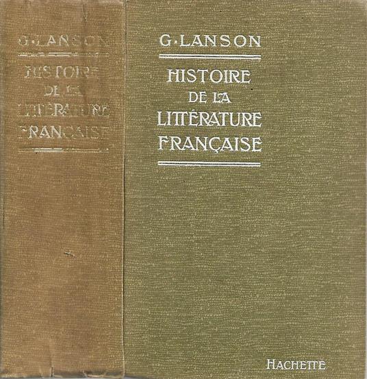 Histoire de la littérature Francaise - Gustave Lanson - copertina
