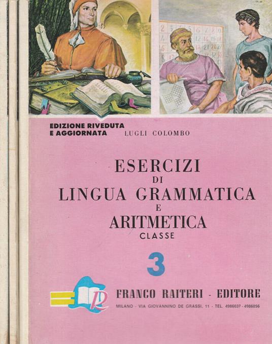 Esercizi di lingua grammatica e aritmetica - Luigi Colombo - copertina