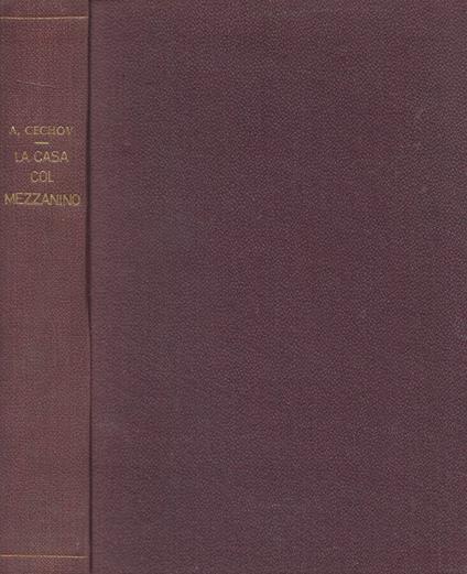 La casa col mezzanino - Anton Cechov - copertina