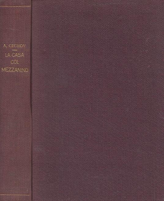 La casa col mezzanino - Anton Cechov - copertina