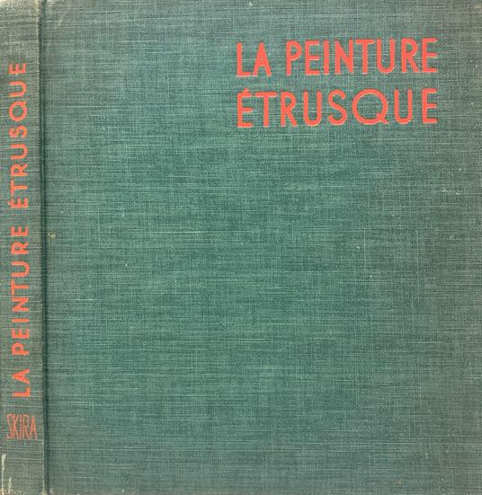 La peinture étrusque - Massimo Pallottino - copertina