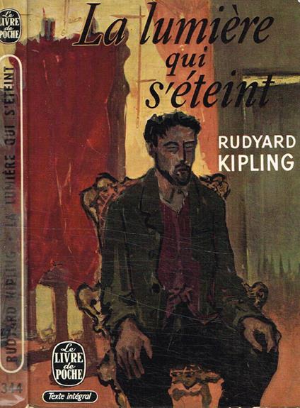 La lumiere qui s'éteint - Rudyard Kipling - copertina