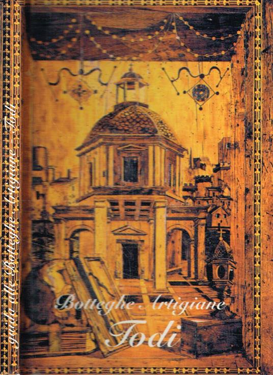 Guida alle botteghe artigiane. Todi - copertina