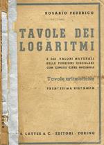Tavole dei logaritmi e dei valori naturali delle funzioni circolari con cinque cifre decimali