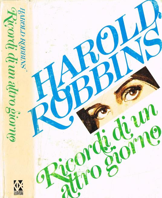 Ricordi di un altro giorno - Harold Robbins - copertina