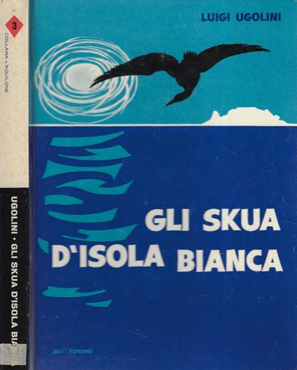 Gli skua d'isola bianca - Luigi Ugolini - copertina
