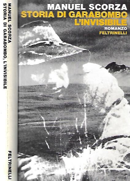 Storia di Garabombo l'Invisibile - Manuel Scorza - copertina