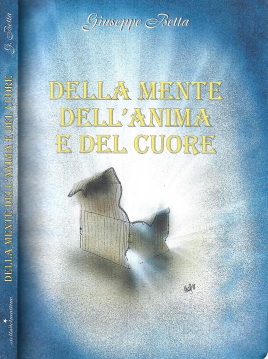 Della mente, dell'anima e del cuore - Giuseppe Baretta - copertina