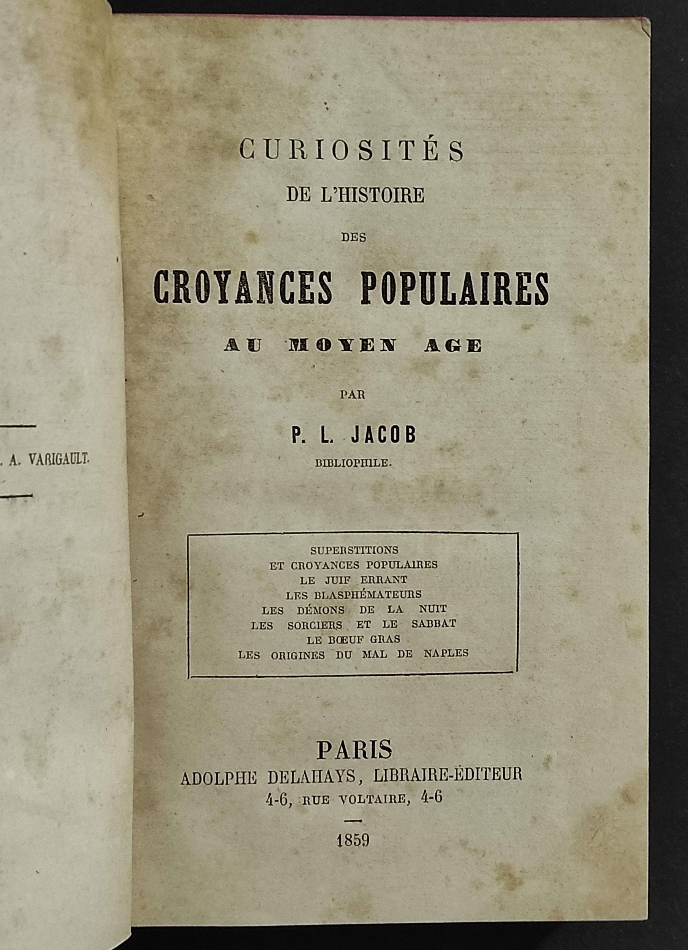 Curiosites de l'Histoire des Croyances Populaires - P.L. Jacob