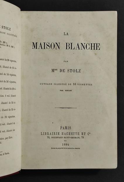 La Maison Blanche - Mme de Stolz - Ed. Hachette - copertina