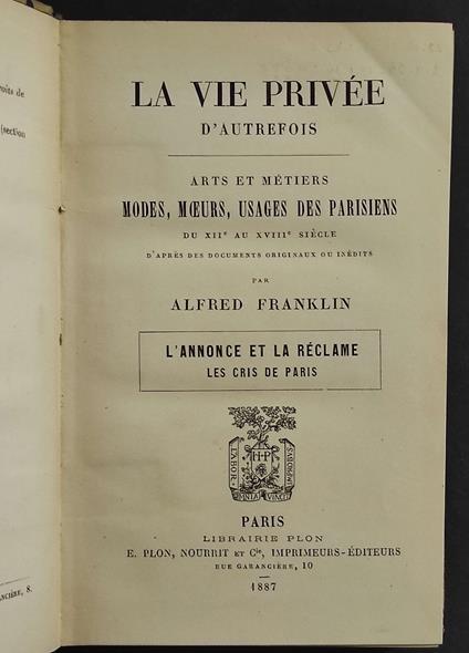 La Vie Privee - Modes, Moeus, Usages des Parisiens - A. Franklin - Alfred L. Frank - copertina