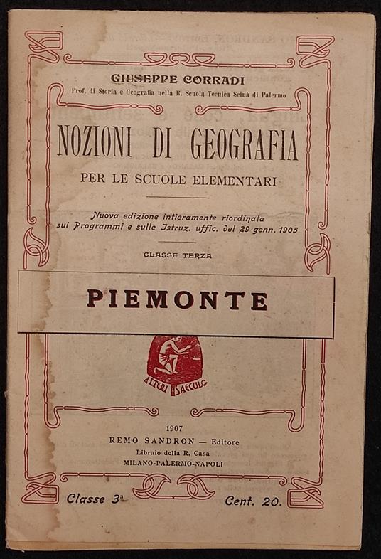 Nozioni Di Geografia - Piemonte - G. Corradi - Ed. Sandron - Giuseppe Corradi - copertina