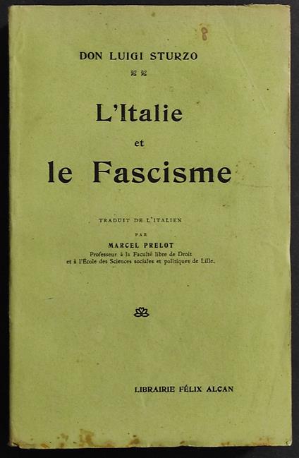 L' Italie et le Fascisme - L. Sturzo - Ed. Felix Alcan - Luigi Sturzo - copertina