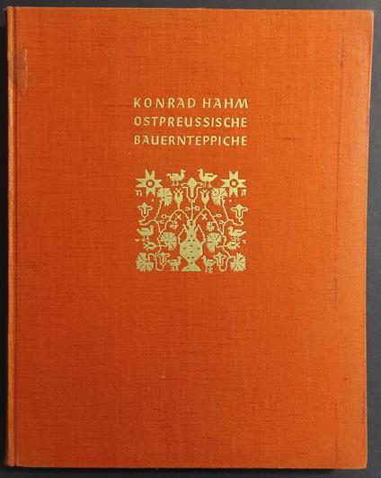 Ostpreussische Bauernteppiche - K. Hahm - Ed. Diederichs - copertina