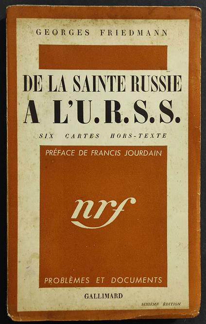 De La Sainte Russie a l'U.R.S.S. - G. Friedmann - Ed. Gallimard - Georges Friedmann - copertina