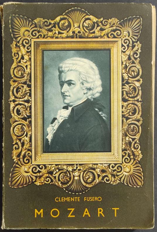 Mozart - C. Fusero - Ed. SEI - Clemente Fusero - copertina