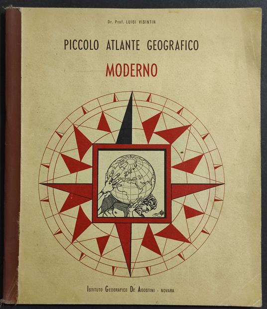 Piccolo Atlante Geografico Moderno - L. Visintin - Ed. De Agostini - Luigi Visintin - copertina