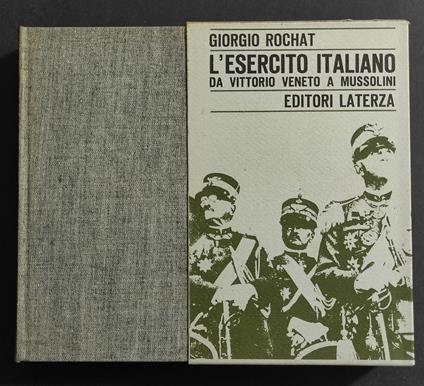L' Esercito Italiano da Vittorio Veneto a Mussolini - Ed. Laterza - Giorgio Rochat - copertina