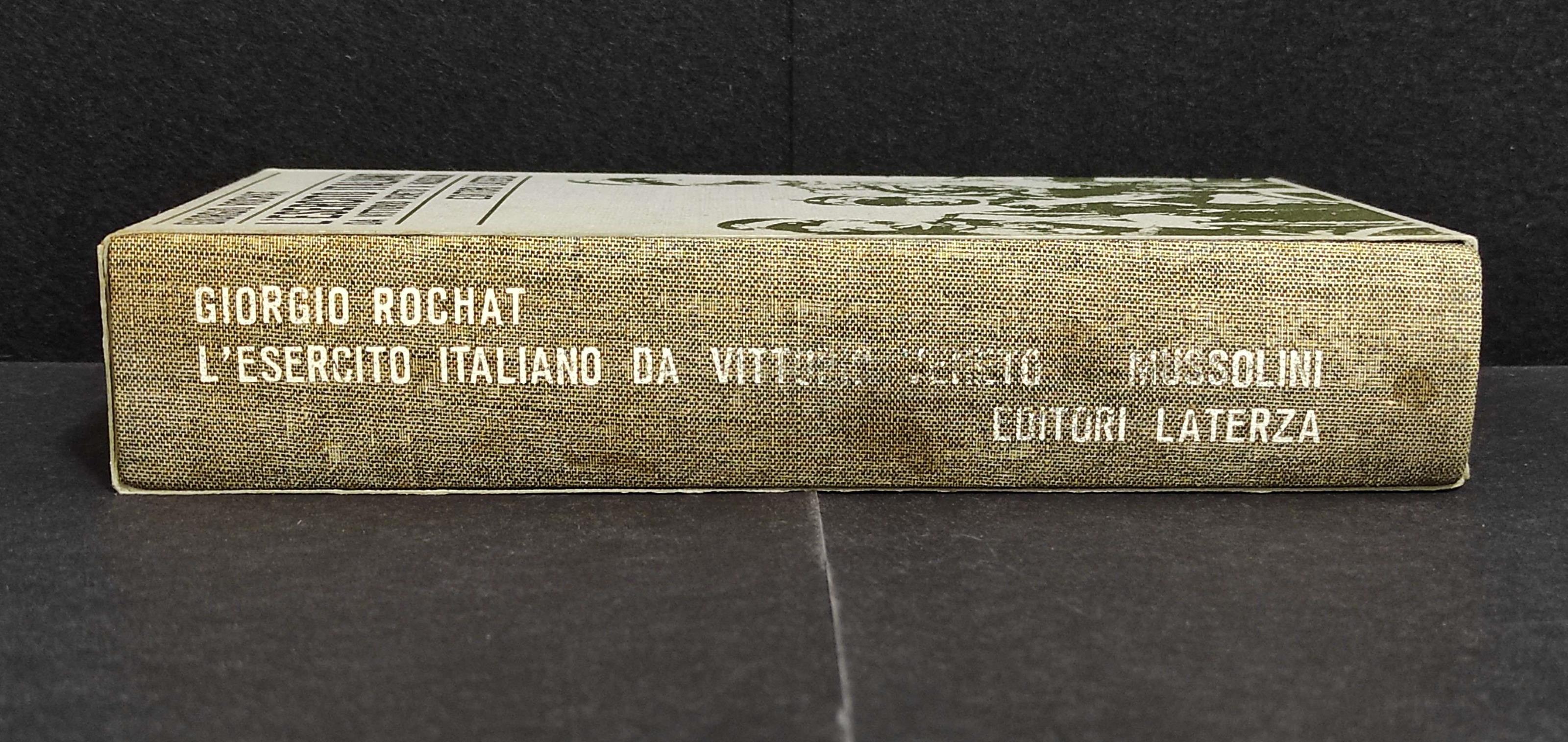 L' Esercito Italiano da Vittorio Veneto a Mussolini - Ed. Laterza