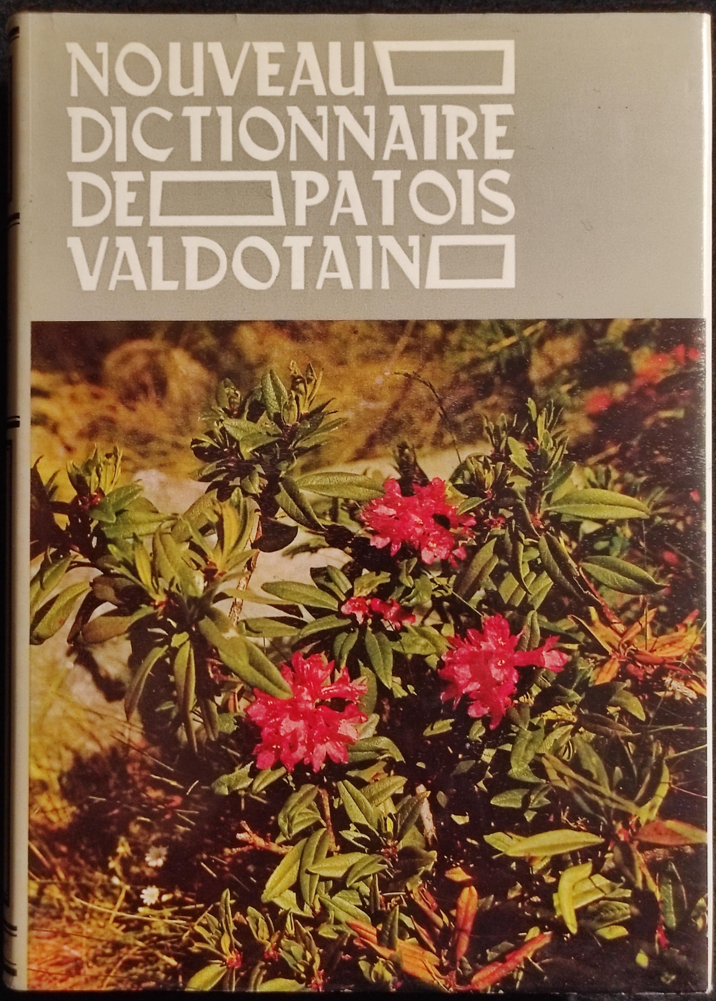 Nouveau Dictionnaire de Patois Valdotain - B - Ed. Musumeci