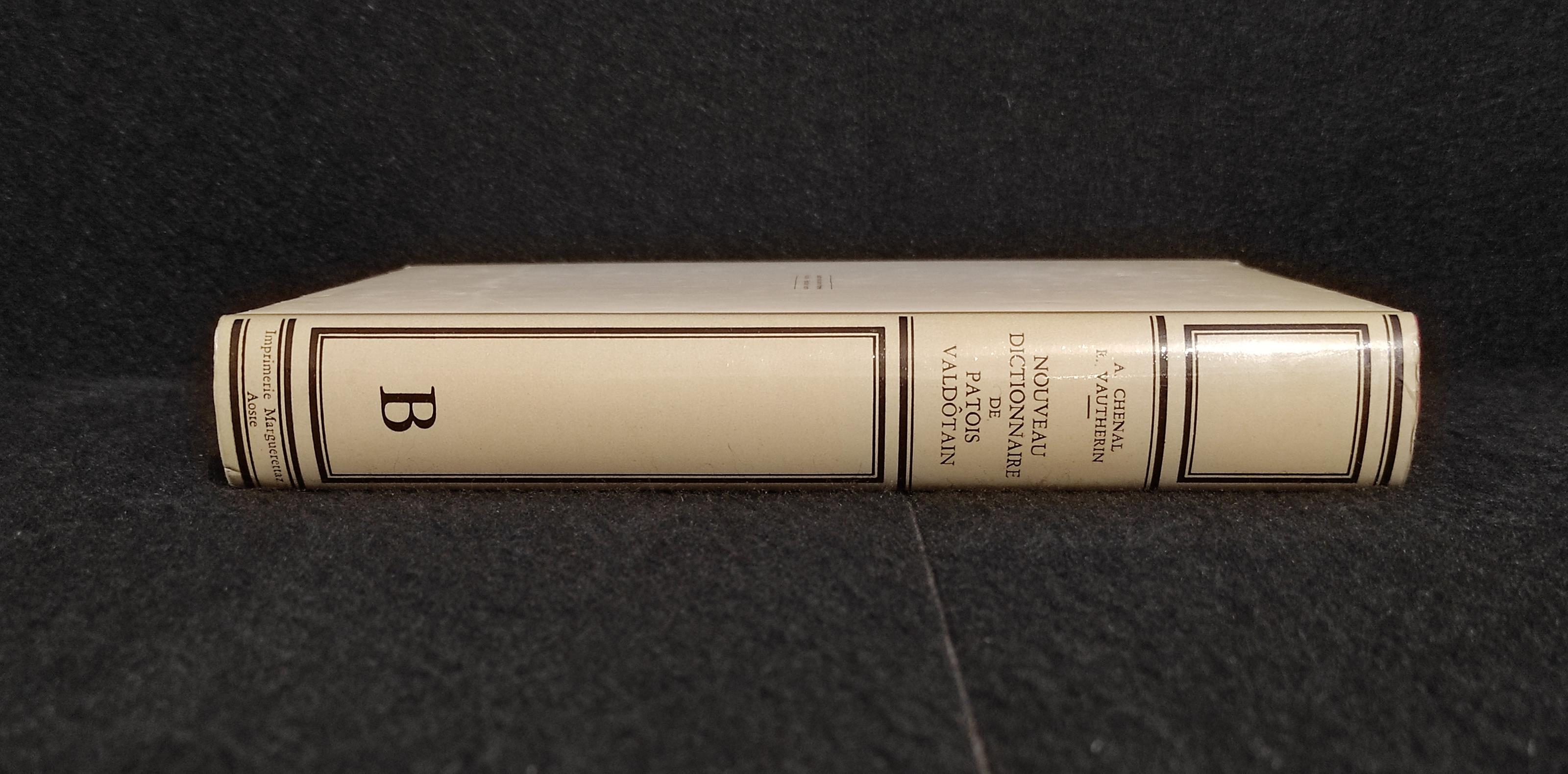 Nouveau Dictionnaire de Patois Valdotain - B - Ed. Musumeci