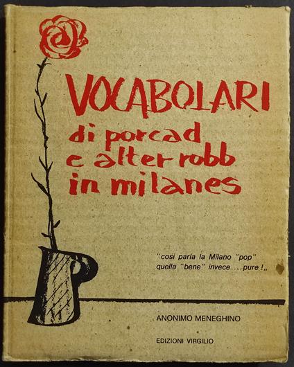 Vocabolari di Porcad e Alter Robb in Milanes - A. Meneghino - Ed. Virgilio - copertina