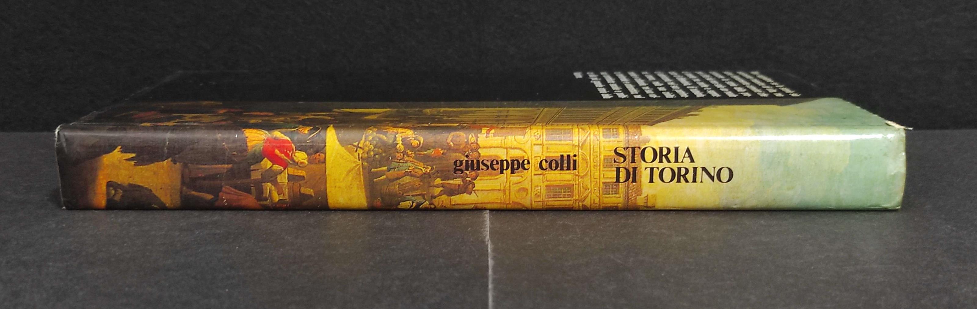 Storia di Torino - G. Colli - Ed. Il Punto