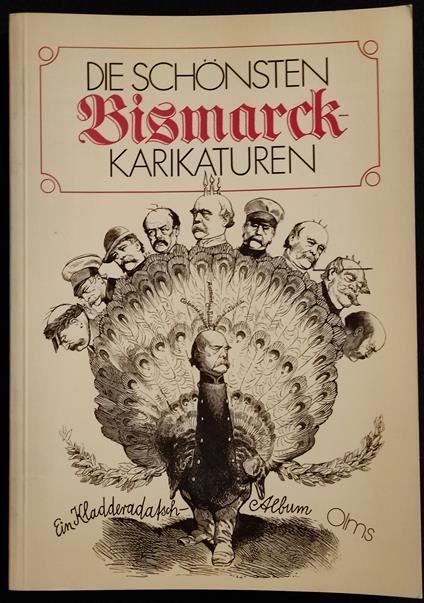Die schönsten Bismarck - Karikaturen - Olms - copertina
