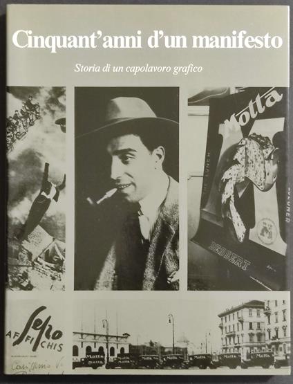 Cinquant'anni di un Manifesto - Storia di un Capolavoro Grafico - Francesco Biagi - copertina