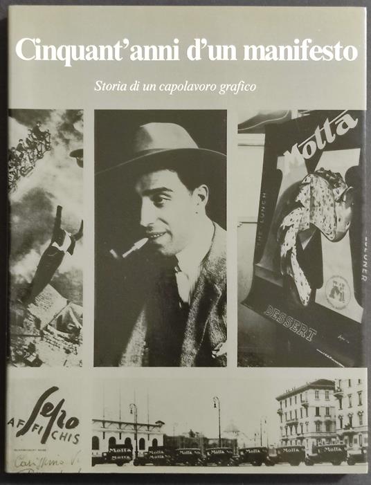 Cinquant'anni di un Manifesto - Storia di un Capolavoro Grafico - Francesco Biagi - copertina