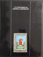 L' Universitas Aromatariorum - Ed. Merck Sharp & Dohm