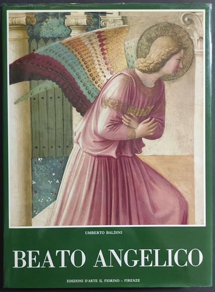 Beato Angelico - U. Baldini - Ed. d'Arte Il Fiorino - Umberto Baldini - copertina