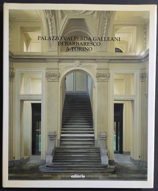 Palazzo Valperga Galleani di Barbaresco a Torino - Ed. Editris - copertina