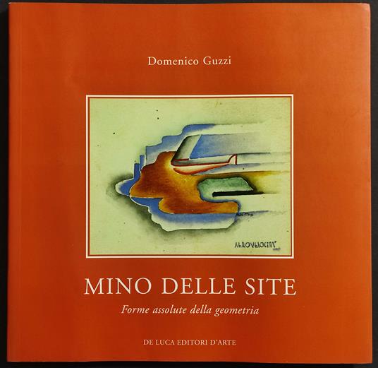 Mino delle Site - Forme Assolute della Geometria - Ed. De Luca - Domenico Guzzi - copertina