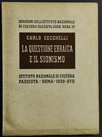 La Questione Ebraica e il Sionismo - C. Cecchelli