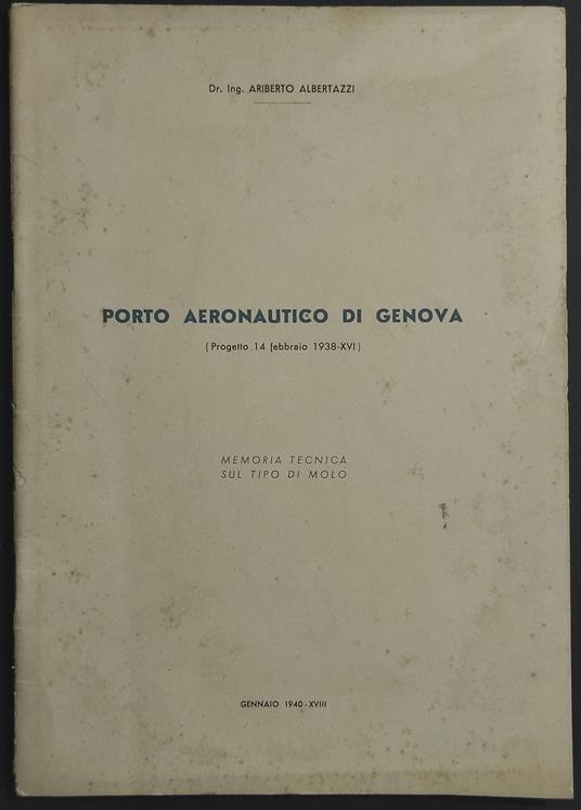 Porto Aeronautico di Genova - Ing. Albertazzi - Alberto Albertazzi - copertina