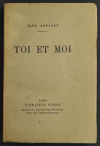 Toi et Moi - P. Geraldy - Ed. Lib. Stock - Paul Géraldy - copertina