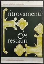 Ritrovamenti e Restauri - A. G. Quintavalle