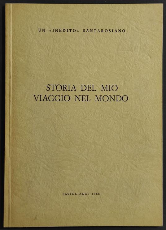 Storia del Mio Viaggio nel Mondo - A. Olmo - Saviglia - Antonino Olmo - copertina