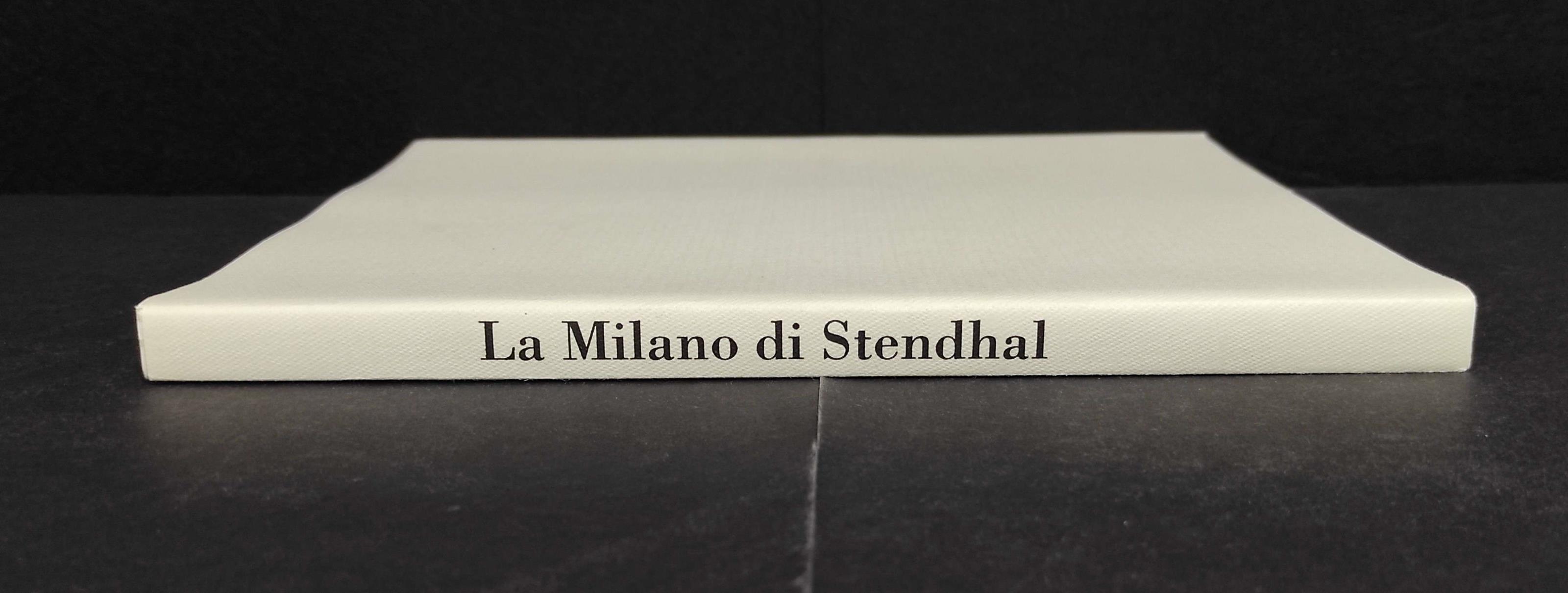 La Milano di Stendhal - Luoghi Personaggi Libri Documenti