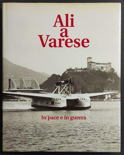 Ali a Varese 2 - In Pace e in Guerra - copertina