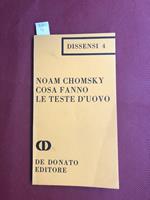 Cosa fanno le teste d'uovo