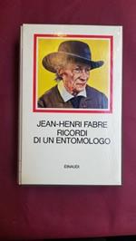 Ricordi di un entomologo. Studi sull'istinto e i costumi degli insetti. A cura di Giorgio Celli. Volumi primo e secondo