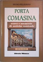 Porta Comasina. Così era Milano