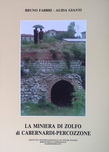 La miniera di Zolfo di Cabernardi-Percozzone - copertina