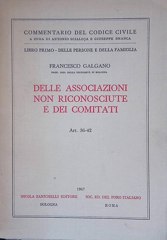 Commentario del Codice Civile. Delle Associazioni non riconosciute e dei Comitati Art. 36-42 - Francesco Galgano - copertina